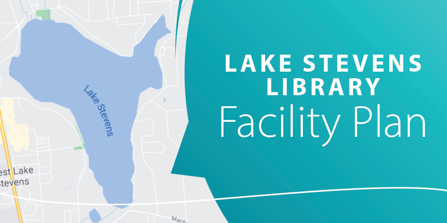 Lake Stevens Library Facility Plan | Sno-Isle Libraries